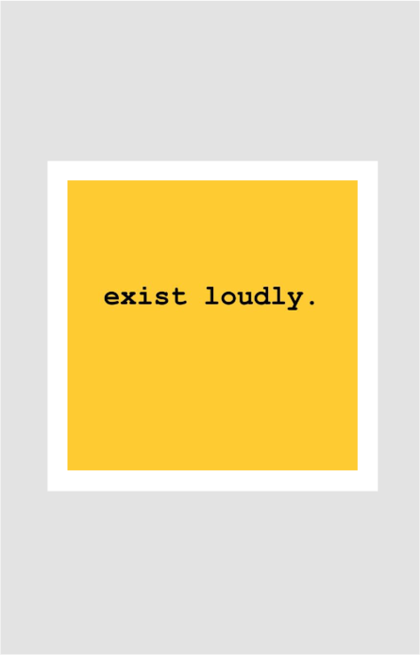 Exist Loudly Sticker