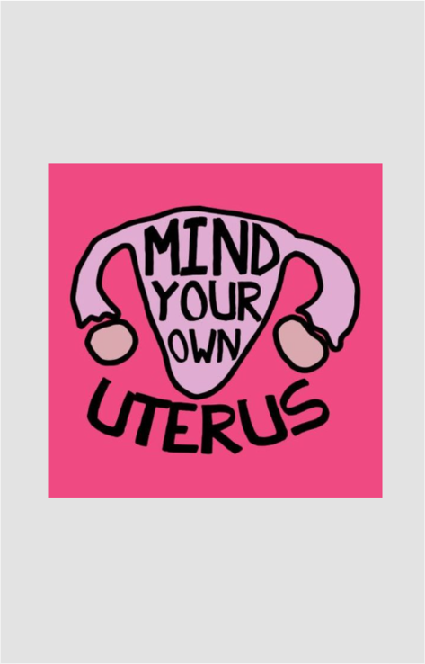 Mind Your Own Uterus Sticker