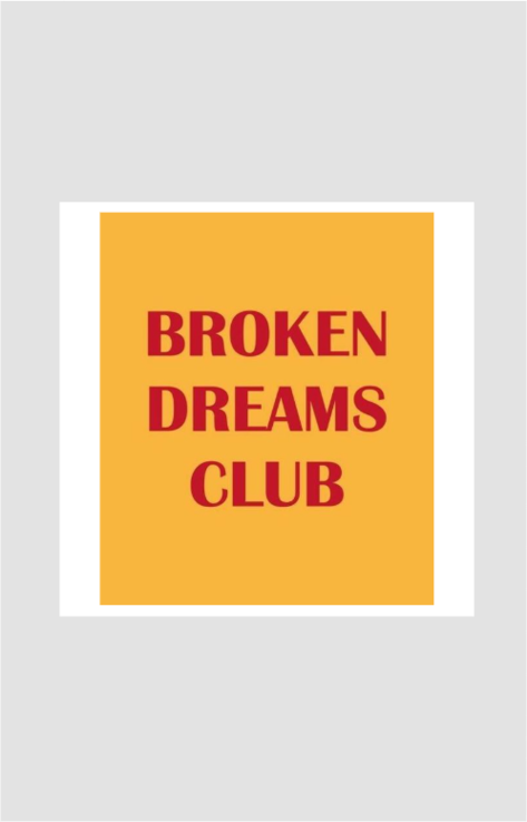 Broken Dreams Club Sticker
