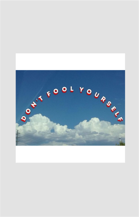Don't Fool Yourself Sticker