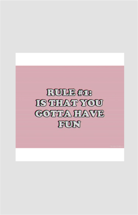 Gotta Have Fun Sticker