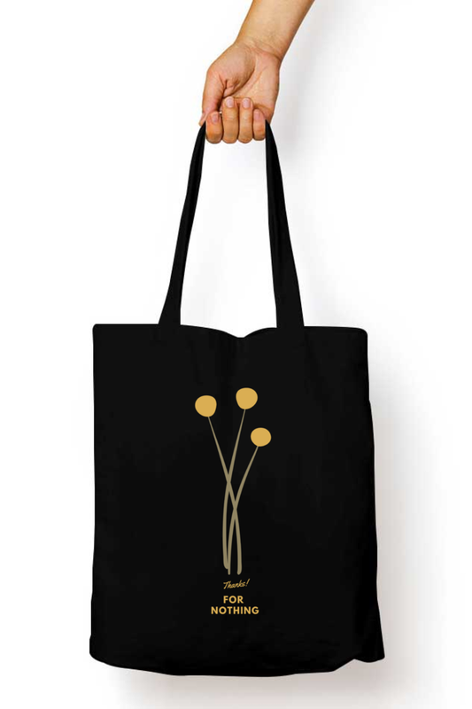 Thanks for Nothing Tote Bag
