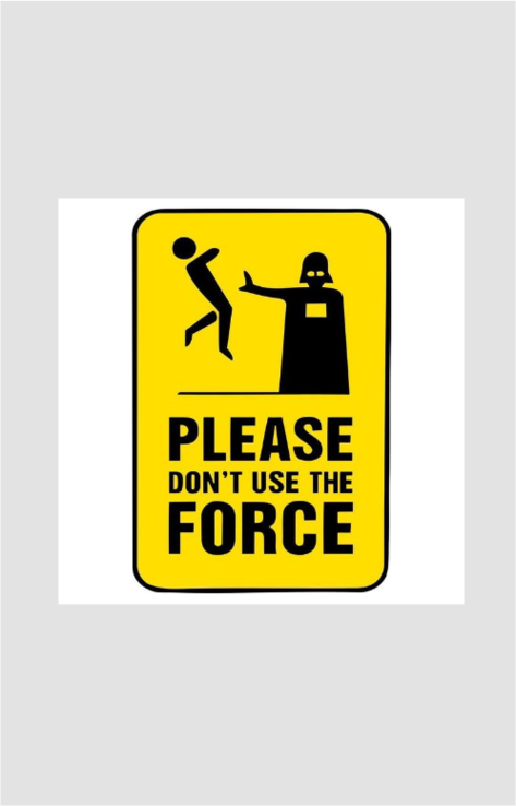 Force Don't Use