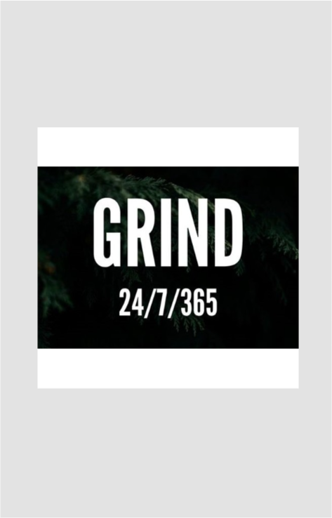 Grind