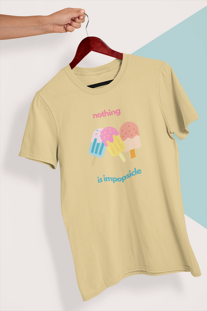 Nothing is Impopsicle | Unisex T-Shirt | Bae6