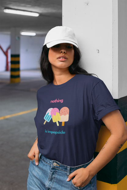 Nothing is Impopsicle | Unisex T-Shirt | Bae6