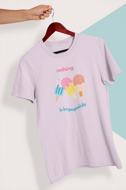 Nothing is Impopsicle | Unisex T-Shirt | Bae6