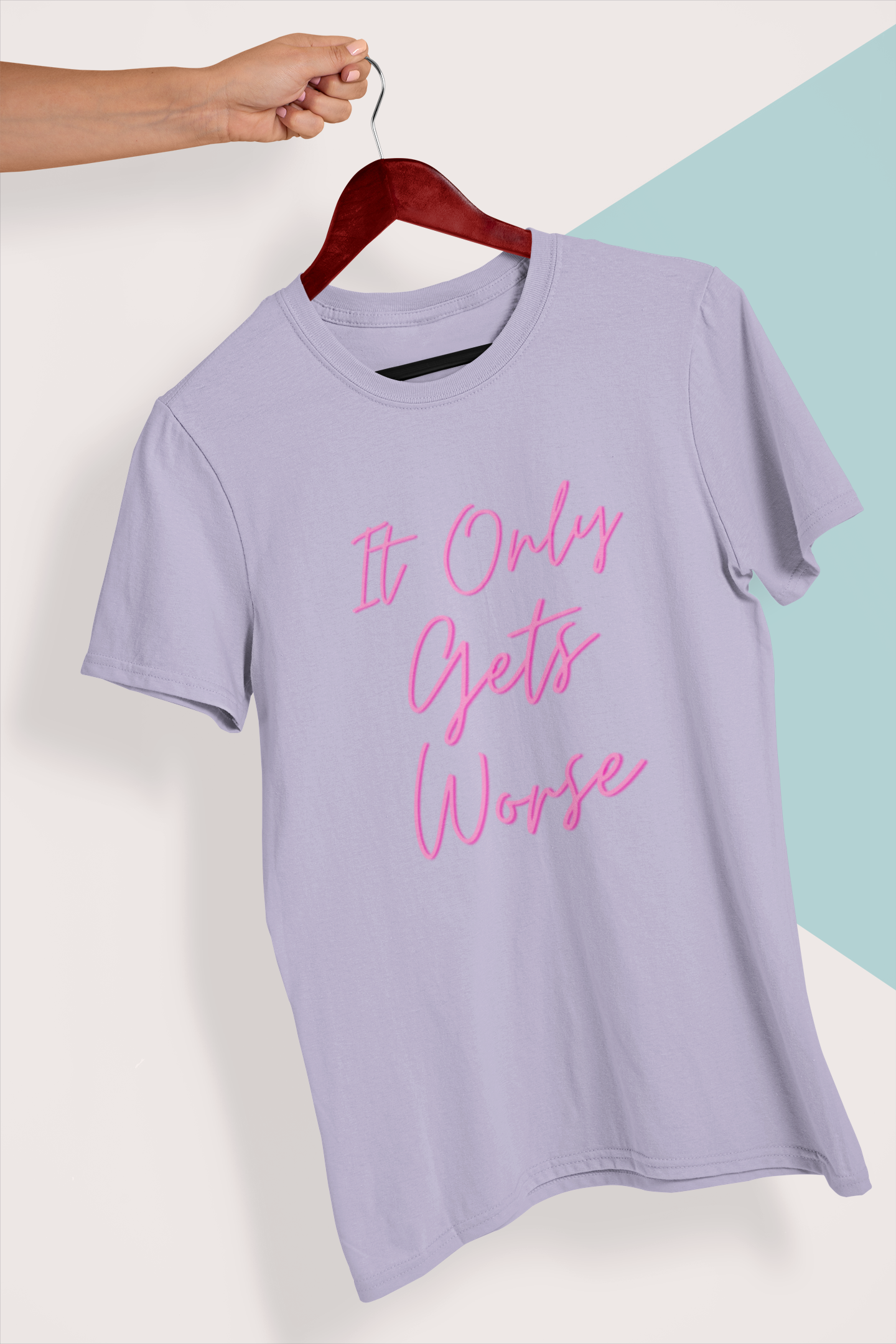 It Only Gets Worse Unisex T-Shirt - Image 7